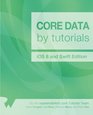Core Data by Tutorials iOS 8 and Swift Edition