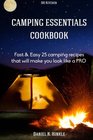 Camping Essentials Cookbook Fast  Easy 25 camping recipes list that will make