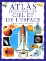 Atlas jeunesse du ciel et de l'espace