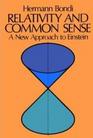 Relativity and Common Sense: A New Approach to Einstein