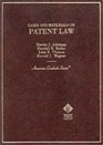 Cases and Materials on Patent Law