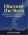 Discover the Stars Starwatching Using the Naked Eye Binoculars or a Telescope