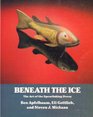 Beneath the Ice The Art of the Spearfishing Decoy