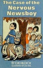 Case of the Nervous Newsboy