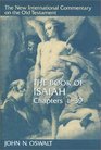 The Book of Isaiah, Chapters 1-39 (New Intl Commentary on the Old Testament)