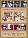 The Evil BB Chow and Other Stories