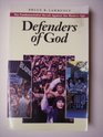 Defenders of God The fundamentalist revolt against the modern age