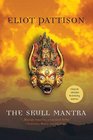The Skull Mantra (Inspector Shan, Bk 1)