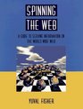 Spinning the Web A Guide to Serving Information on the World Wide Web
