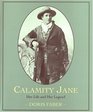 Calamity Jane  Her Life and Her Legend
