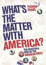 What's the Matter with America?: The Resistable Rise of the American Right