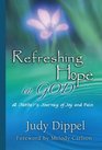 Refreshing Hope in God A Mother's Journey of Joy and Pain