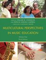 Multicultural Perspectives in Music Education Volume I