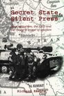 Secret State Silent Press New Militarism the Gulf and the Modern Image of Warfare