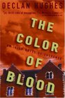 The Color of Blood An Irish Novel of Suspense