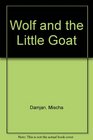 Wolf and the Little Goat