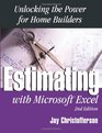 Estimating With Excel Unlocking the Power for Home Builders