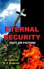 Eternal Security Fact or Fiction