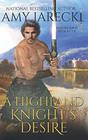 A Highland Knights Desire Scottish Historical Romance