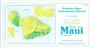 Reference Maps of the Islands of Hawaii Maui