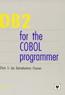DB2 for the COBOL Programmer Part 1 An Introductory Course