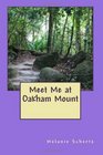 Meet Me at Oakham Mount