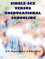 SingleSex Versus Coeducational Schooling