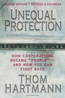 Unequal Protection How Corporations Became People  And How You Can Fight Back