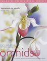 RHS Orchids A Practical Guide to the World's Most Fascinating Plants