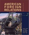 American Foreign Relations A History Volume 2 Since 1895