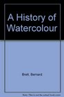 A History of Watercolour