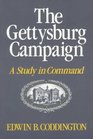 The Gettysburg Campaign : A Study in Command