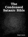 The Condensed Satanic Bible