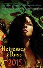 Heiresses of Russ 2015 The Year's Best Lesbian Speculative Fiction