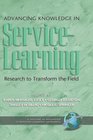 Advancing Knowledge in ServiceLearning Research to Transform the Field