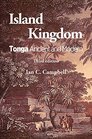 Island Kingdom Tonga Ancient and Modern