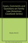 Family Law Cases Comments and Questions