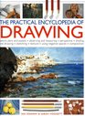 The Practical Encyclopedia of Drawing Shading  perspective  line and wash  composition  sketching  tonal work  frottage  negative spaces  resists  textures