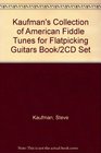 Kaufman's Collection of American Fiddle Tunes for Flatpicking Guitars Book/2CD Set