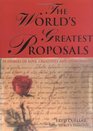 The World's Greatest Proposals 75 Stories of Love Creativity and Spontaneity