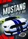 Ford Mustang Shelby Gt350