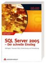 SQL Server 2005  Der schnelle Einstieg