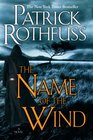 The Name of the Wind (Kingkiller Chronicles, Bk 1)