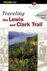 Traveling the Lewis and Clark Trail 3rd