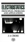 Electrostatics Principles Problems and Applications