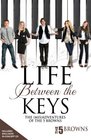 Life Between the Keys The Adventures Of The 5 Browns