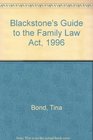 Blackstone's Guide to the Family Law ACT 1996