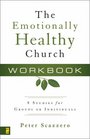 The Emotionally Healthy Church 8 Studies for Groups or Individuals