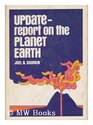 Updatereport on the planet earth