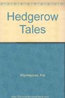 Hedgerow Tales